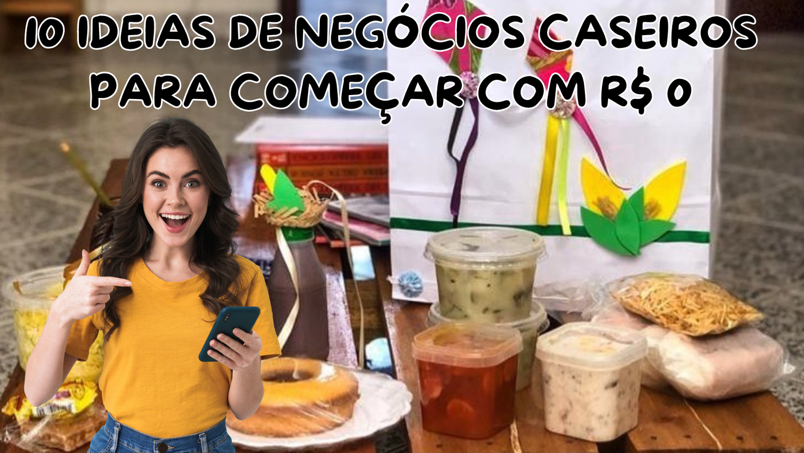 10 Ideias de Negócios Caseiros Para Começar com R$ 0 – Comece Hoje Mesmo e Mude Sua Realidade!