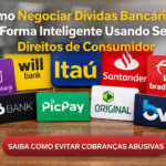 Meu Deus, Negociei Minha Dívida Bancária e Reduzi pela Metade Usando Meus Direitos – Você Também Pode Fazer Isso e Respirar Aliviado!